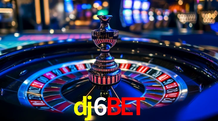 Explore as vantagens do dj6bet: serviço profissional e confiabilidade